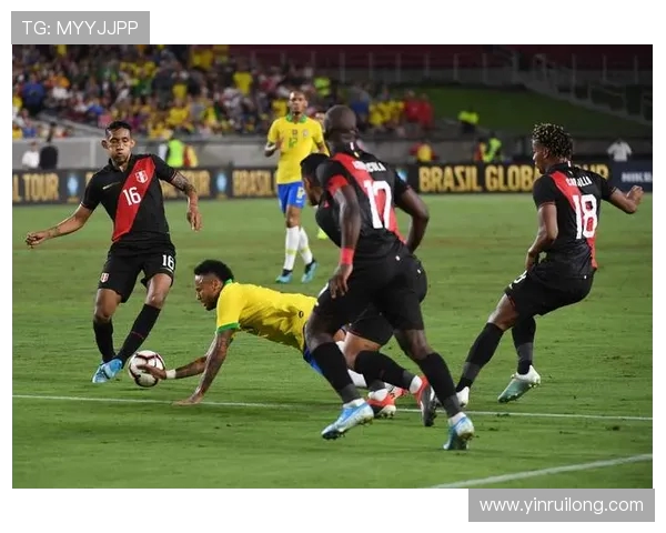 2019年巴西与秘鲁精彩对决回顾及赛后分析全景展示